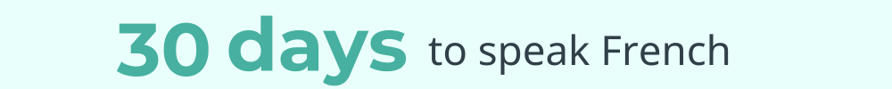 30 days to speak french